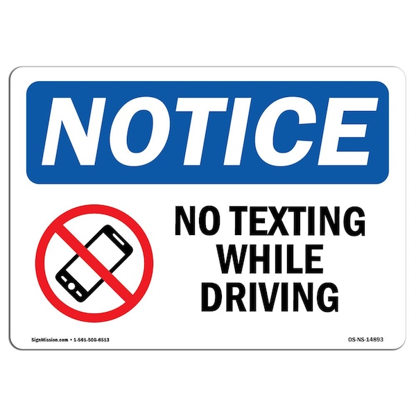 Safety Sign, OSHA Notice, 18" Height, No Texting While Driving Sign With Symbol, Landscape